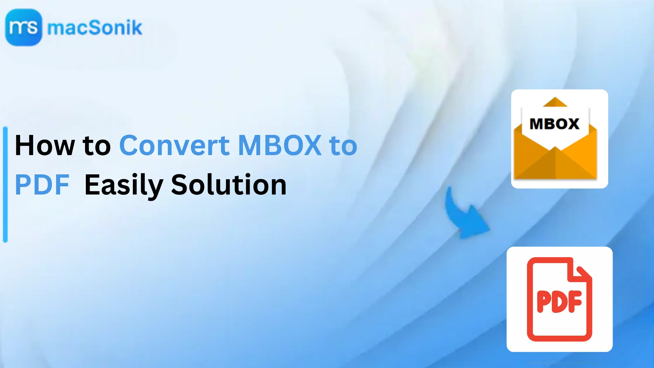 How to Convert MBOX to PDF – Easy Solution