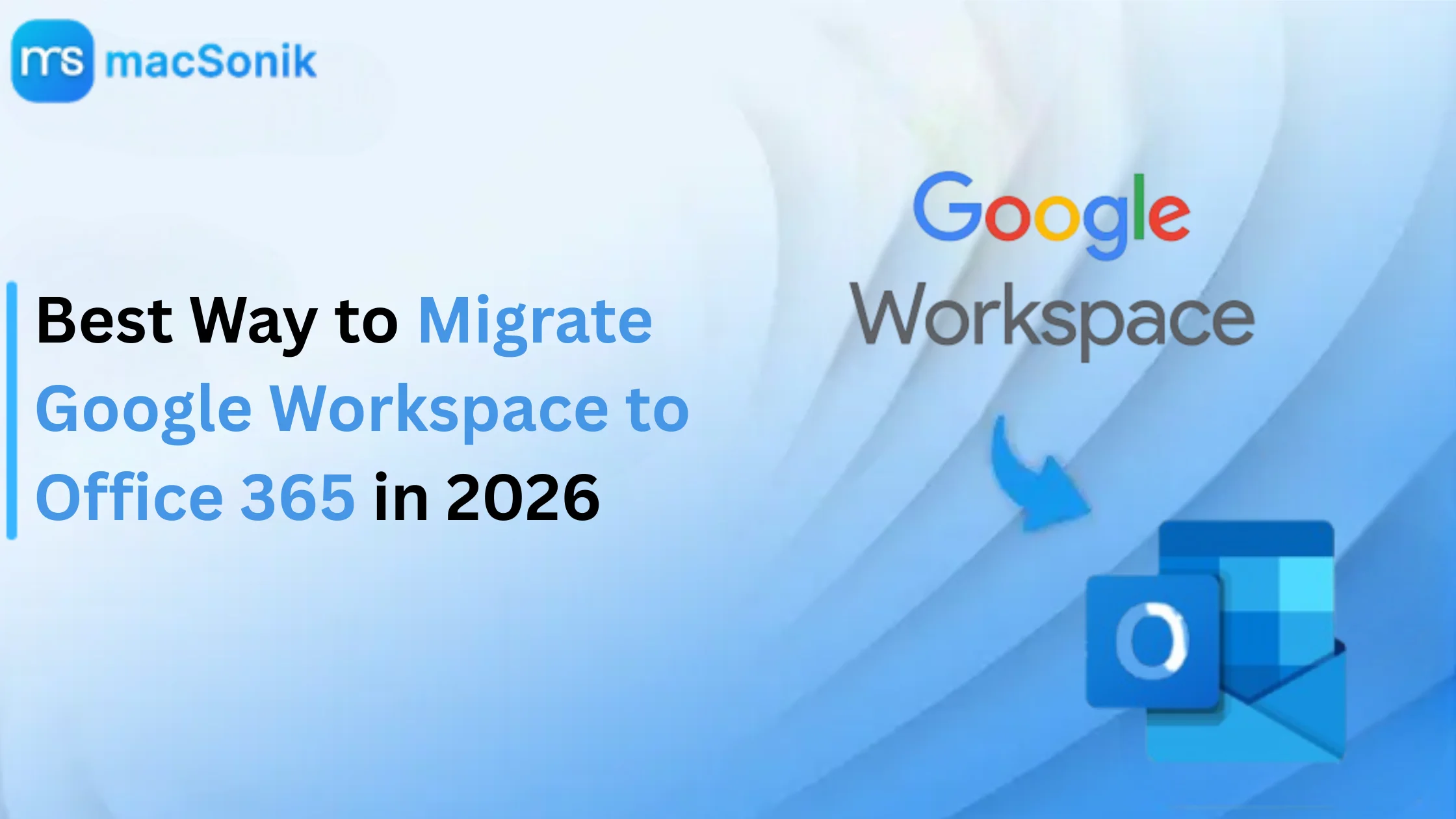 Migrate Google Workspace to Office 365