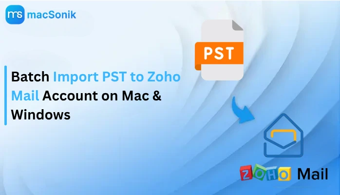 Import PST to Zoho Mail