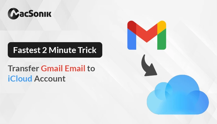 transfer Gmail email to iCloud