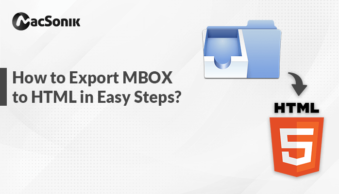 How to Export MBOX to HTML in Easy Steps