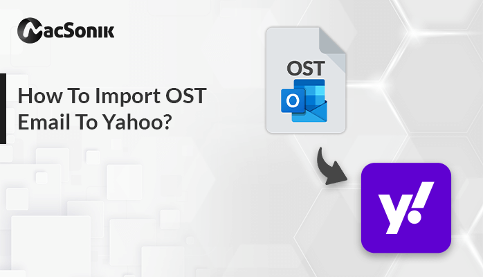 How To Import OST Email To Yahoo