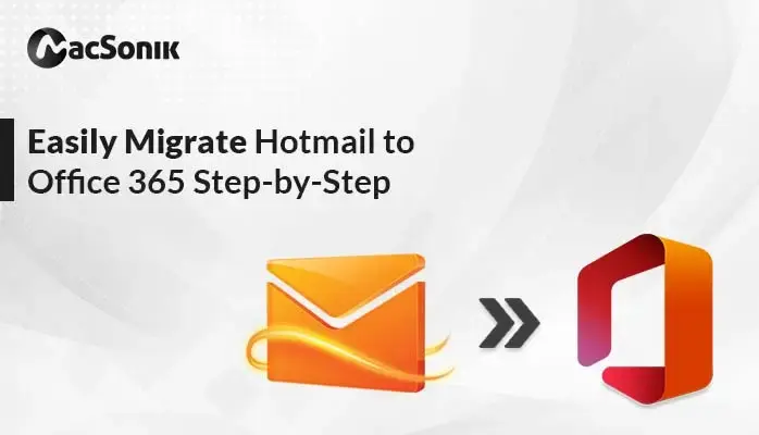 Migrate Hotmail to Office 365