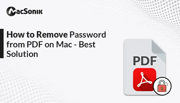 How to Remove Password from PDF on Mac