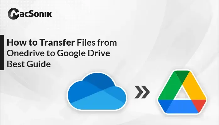 Transfer Files from Onedrive to Google Drive