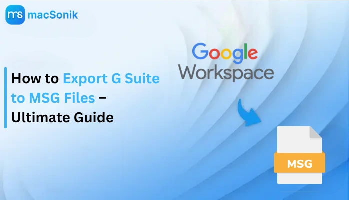 Export G Suite to MSG