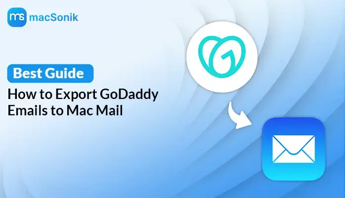Export GoDaddy Emails to Mac Mail