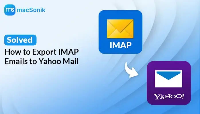 Export IMAP Emails to Yahoo Mail