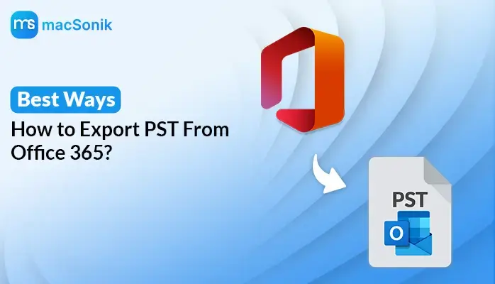 Export PST From Office 365