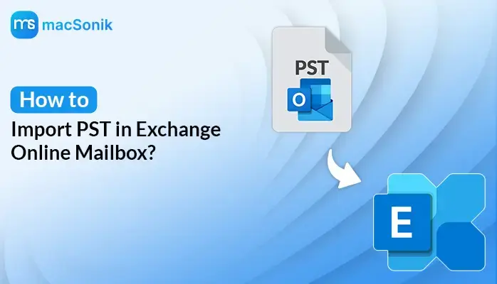 Import PST to Exchange Online
