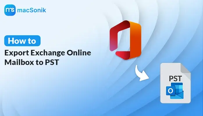 Export Exchange Online Mailbox to PST
