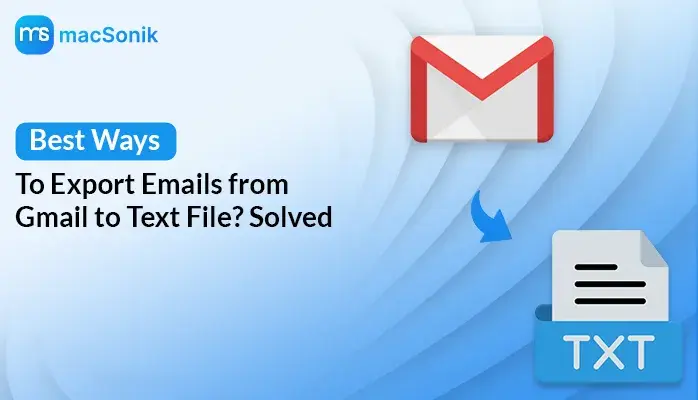 Export Gmail Emails to Text File