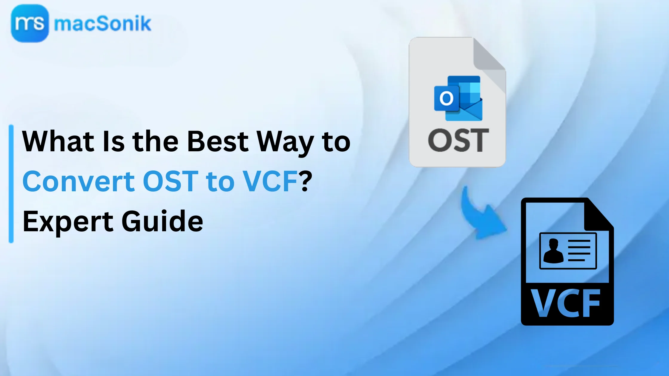 What Is the Best Way to Convert OST to VCF? Expert Guide