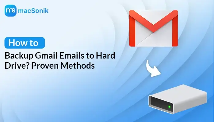Backup Gmail Emails to Hard Drive