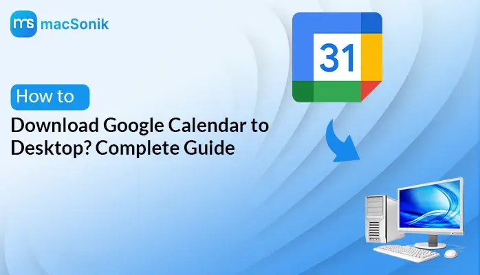 Download Google Calendar to Desktop