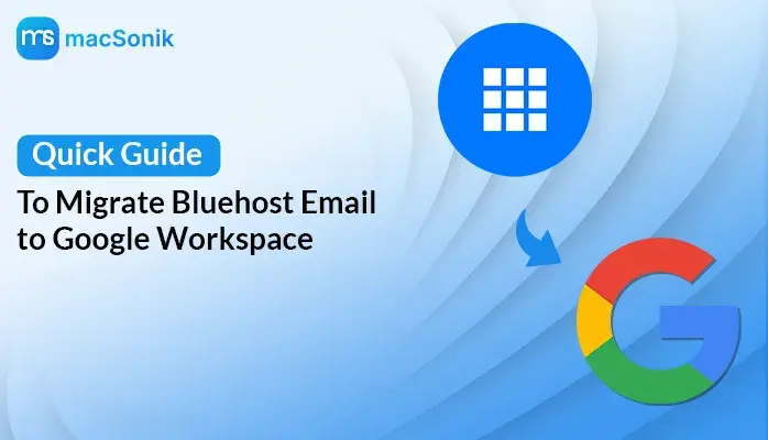 Migrate Bluehost Email to Google Workspace