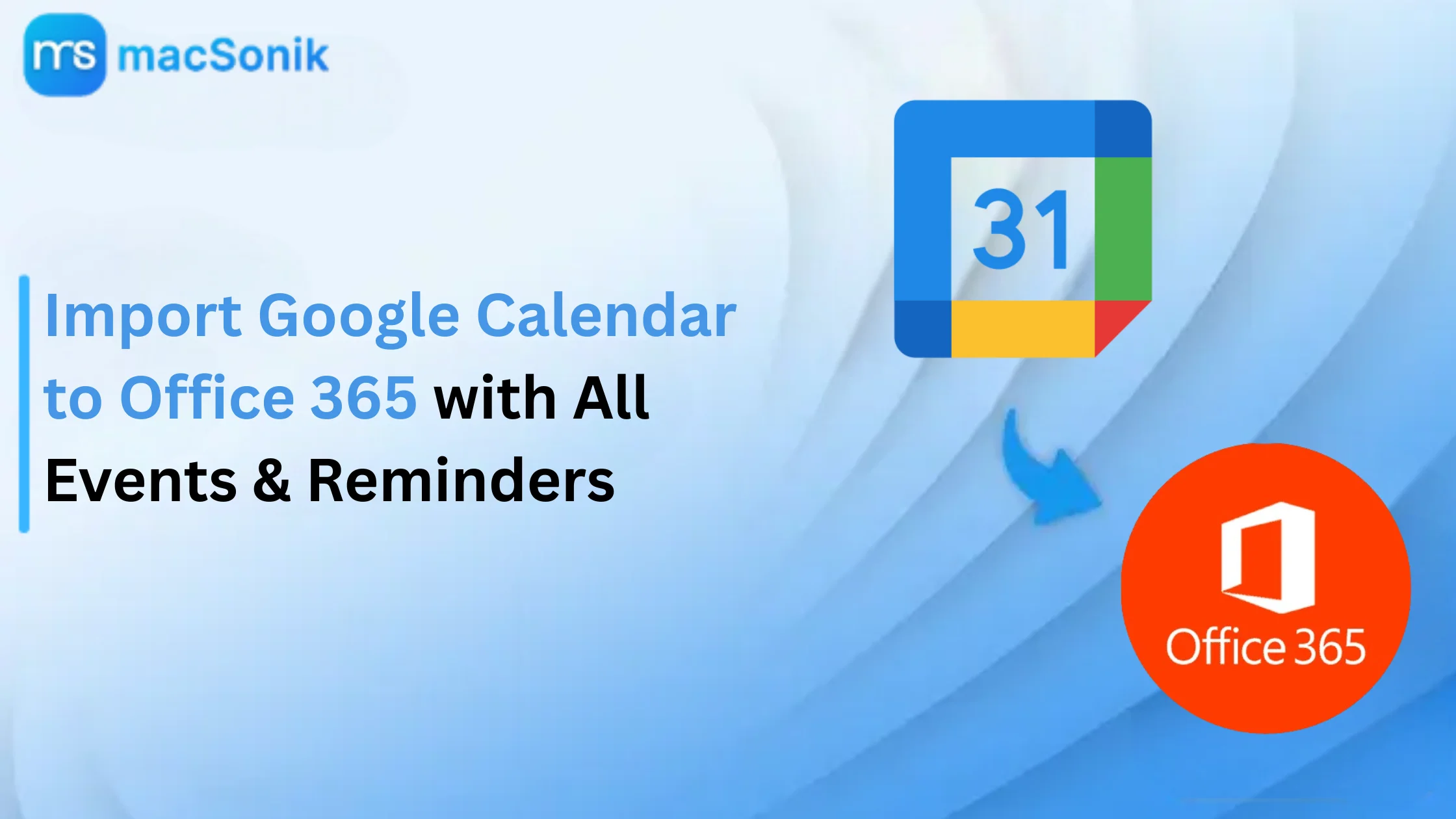 Import Google Calendar to Office 365 with All Events &amp; Reminders