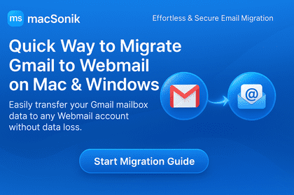 Quick Way to Migrate Gmail to Webmail on Mac & Windows