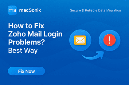 How to Fix Zoho Mail Login Problems? Best Way