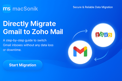 Directly Migrate Gmail to Zoho Mail – Quick Guide