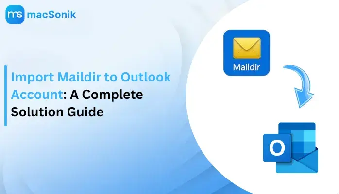 Import Maildir to Outlook