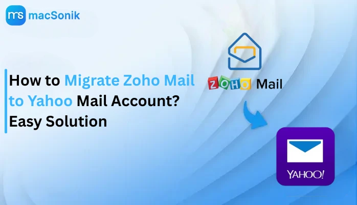 Migrate Zoho Mail to Yahoo Mail