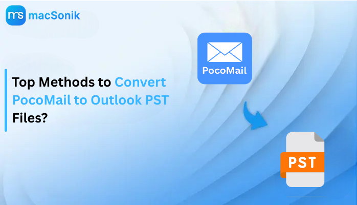 Convert PocoMail to Outlook PST