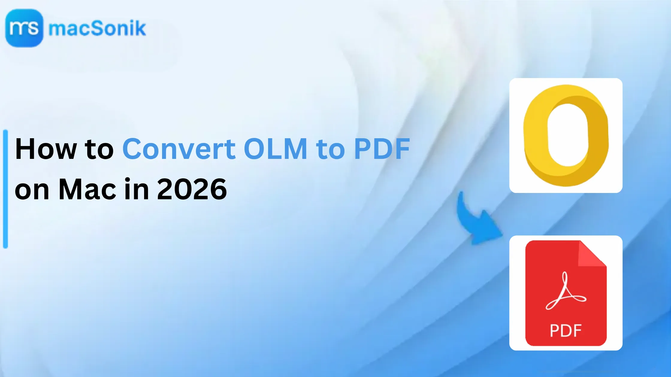 How to Convert OLM to PDF on Mac in 2026