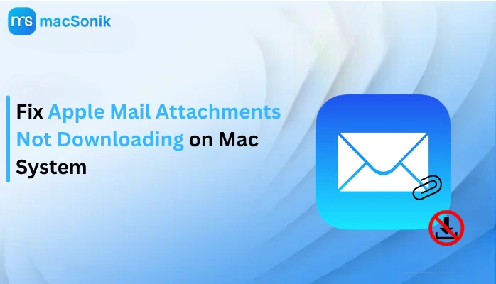 Apple Mail Attachments Not Downloading