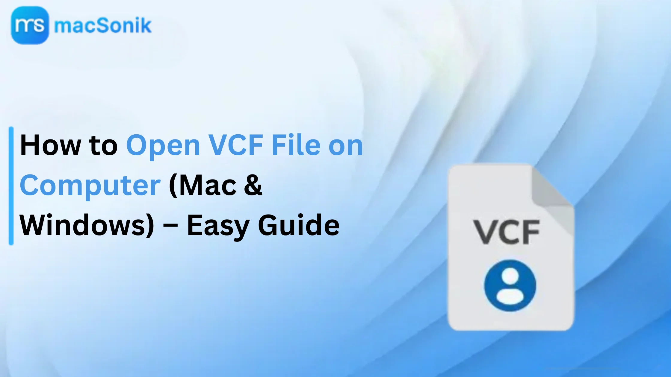 Open VCF File on Computer