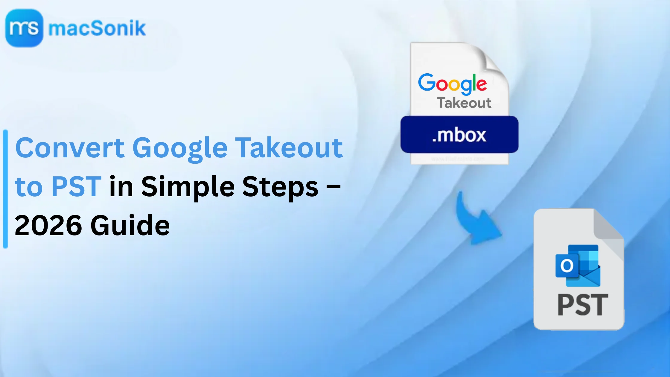 Convert Google Takeout to PST