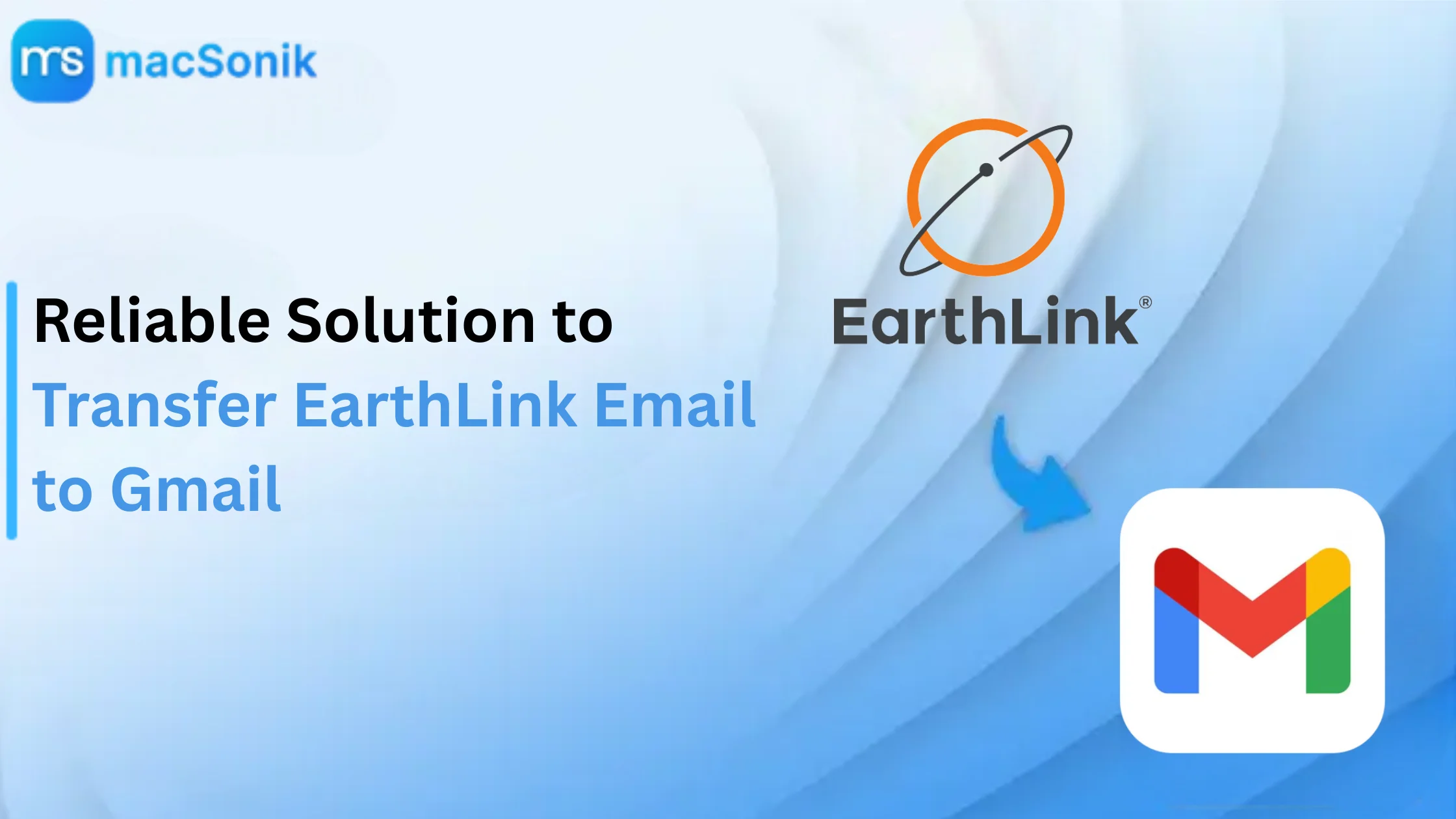 Transfer EarthLink Email to Gmail