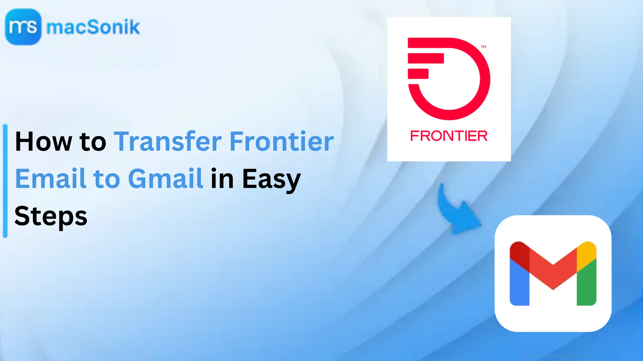 Transfer Frontier Email to Gmail