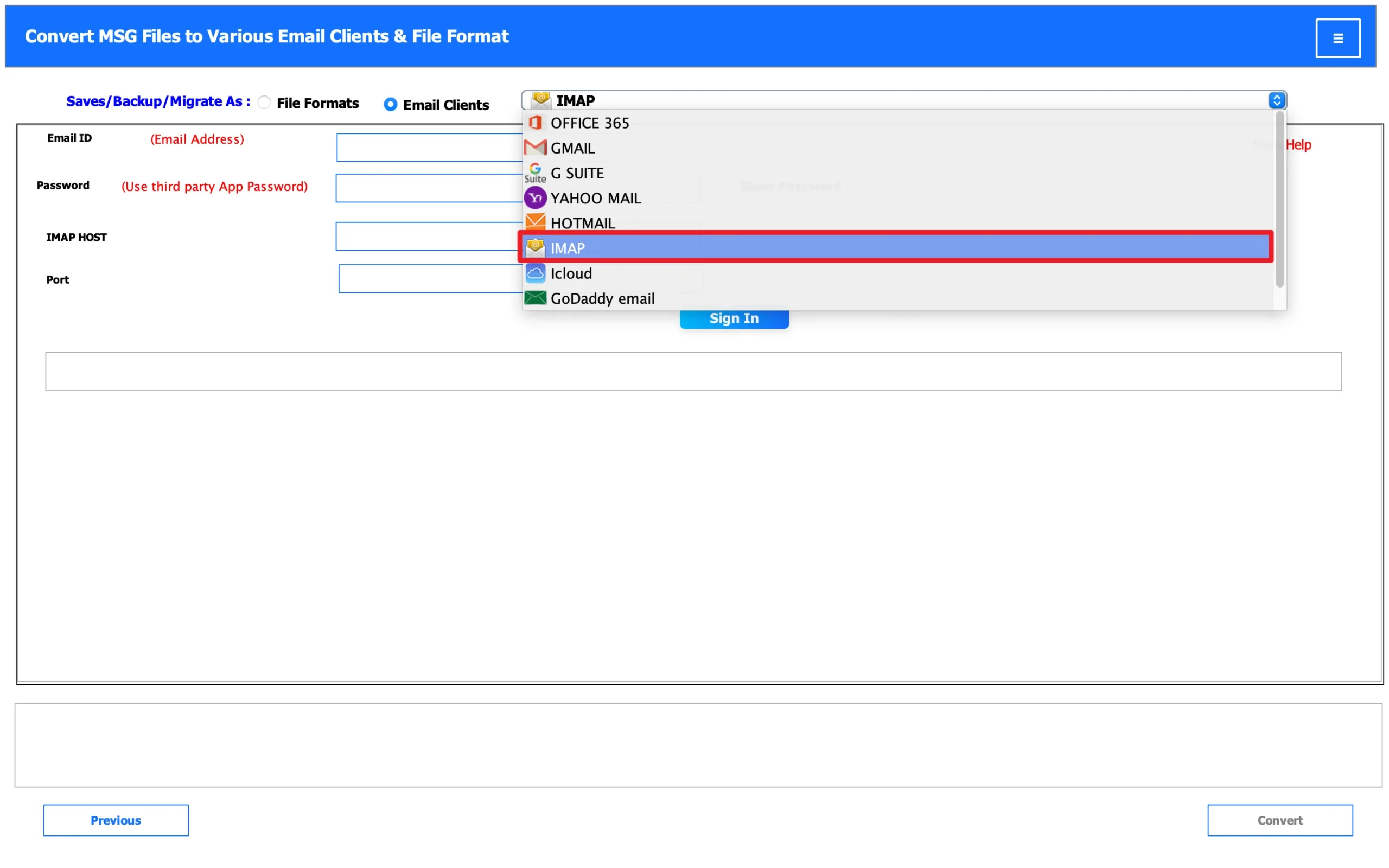 choose IMAP as the email platform